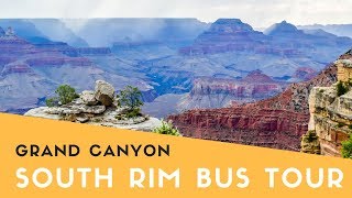 Grand Canyon South Rim Bus Tour