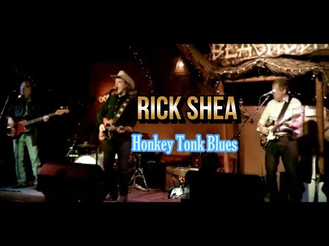 Rick Shea - Honkey Tonk Blues