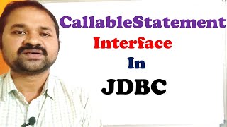 CallableStatement Interface In JDBC || Web Technologies || Advanced Java