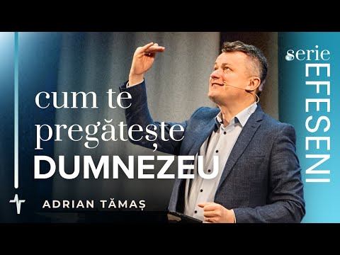 5.Cum te pregătește Dumnezeu pentru slujire | Adrian Tămaș | EFESENI | Predică Betel Centru Cluj