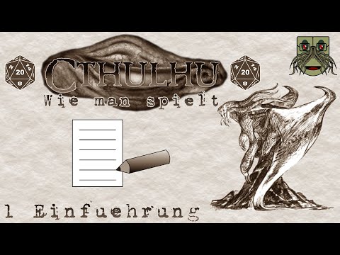 How to Play Call of Cthulhu Episode 1: Introduction