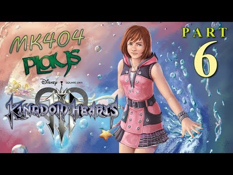 MK404 Plays Kingdom Hearts III PT6 - Icing on The Cake[Messing Around 1]