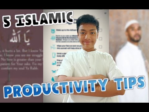 5 Islamic Habits for a Productive Day