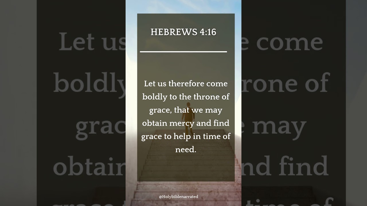 Boldly Approach God’s Throne of Grace | Hebrews 4:16 (Encouraging Bible Verse)