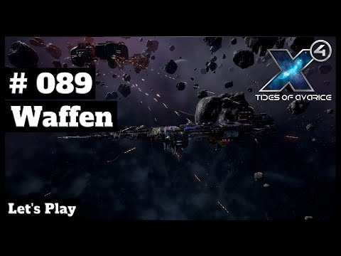 X4 Foundations 5.10 // Let's Play // #089 - Waffen // [deutsch] // 2K
