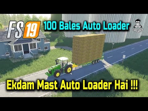 Farming Simulator 19 | FS19 | Collecting and Selling Bales using 100 Bales Auto Loader