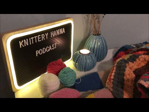 Episode 1 - Knittery Hanna podcast