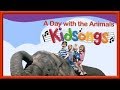 Kidsongs A Day With The Animals