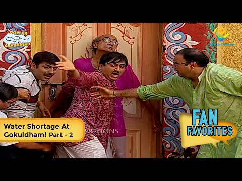 Water Shortage At Gokuldham! | FULL MOVIE | Fan Favourite | Part 2 | Taarak Mehta Ka Ooltah Chashmah
