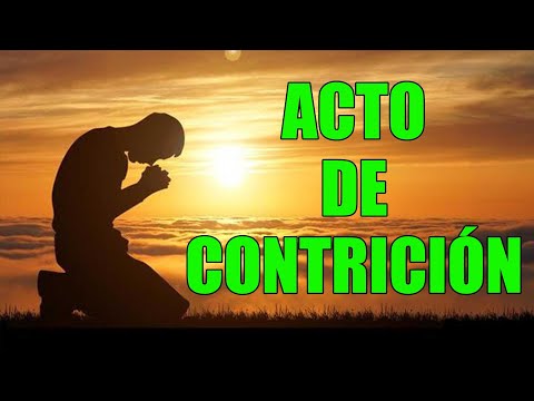 ACTO DE CONTRICIÓN (ORACIÓN) | Fe y Salvación
