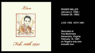 Roger Miller at The Birchmere in Alexandria, VA on February 16, 1991