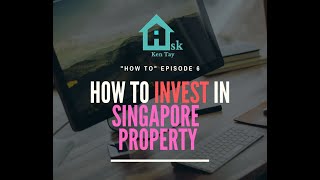 How to Invest In Property in Singapore (HDB Owners)