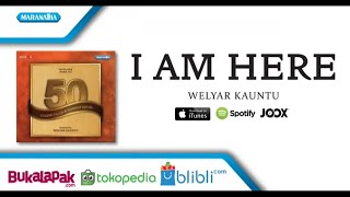 I Am Here - Welyar Kauntu (Audio)
