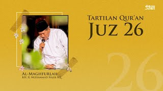 Download lagu Bacaan Tartil || Juz 26 || Romo KH. R. Muhammad Najib AQ Munawwir mp3 Download lagu Bacaan Tartil || Juz 26 || Romo KH. R. Muhammad Najib AQ Munawwir mp3