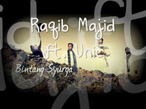 Raqib Majid ft. Unic - Bintang Syurga [ LYRIC VIDEO ]