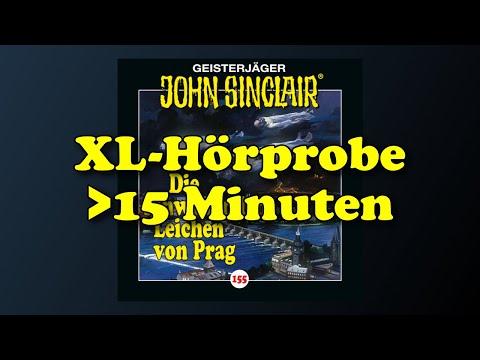 XL Hörprobe - John Sinclair 155 - Die schwebenden Leichen von Prag - Hörspiel
