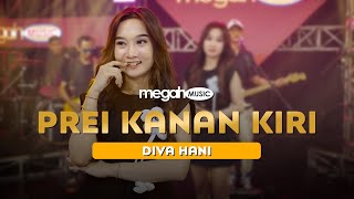 Download lagu DIVA HANI - PREI KANAN KIRI ( LIVE MUSIC COVER) | MEGAH MUSIC mp3 Download lagu DIVA HANI - PREI KANAN KIRI ( LIVE MUSIC COVER) | MEGAH MUSIC mp3