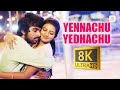 Yennachu Yedhachu 8K 4K Video Song Trisha Illana Nayanthara G V Prakash Kumar Anandhi