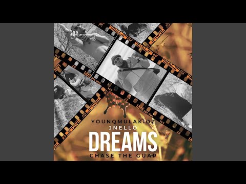 Dreams (feat. Younqmulakidz & J'nello)