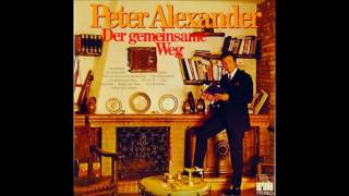 Peter Alexander - Denn wir sind füreinander bestimmt