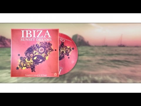 DJ Zappi - Ibiza Sunset Dreams (Compiled by DJ Zappi) - Official Teaser (HD)
