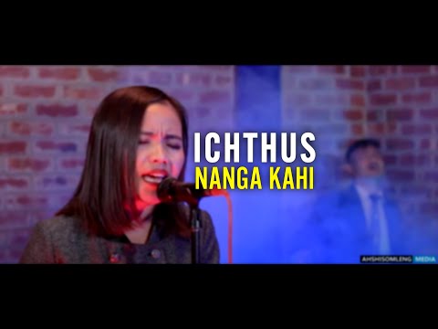 ICHTHUS - Nanga Kahi (Official Music Video )