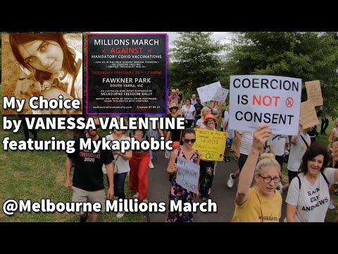 My Choice by Vanessa Valentine, featuring Mykaphobic, Melbourne Millions March