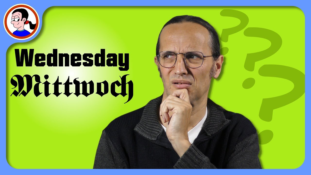 Why is Wednesday called mittwoch?