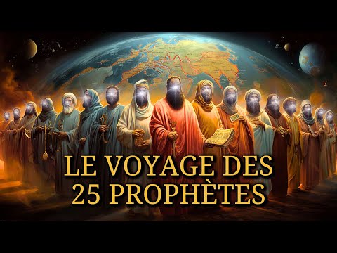 Les 25 prophètes du Coran : l’histoire complète