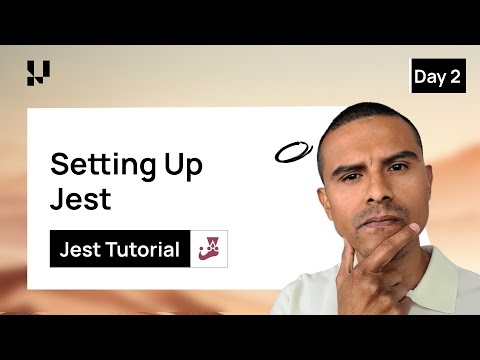 Day 2: Setting Up Jest | Installation and Configuration Guide | Jest Tutorial