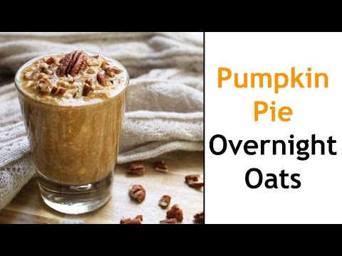 Pumpkin Pie Overnight Oats | (quick and easy healthy breakfast recipe)
