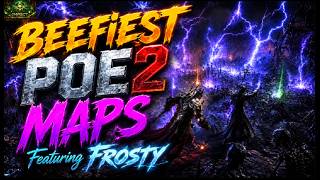 The Beefiest Maps in Path of Exile 2! Featuring Frosty