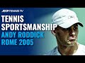 Amazing Tennis Sportsmanship! Andy Roddick's Overrule vs Verdasco at Rome 2005