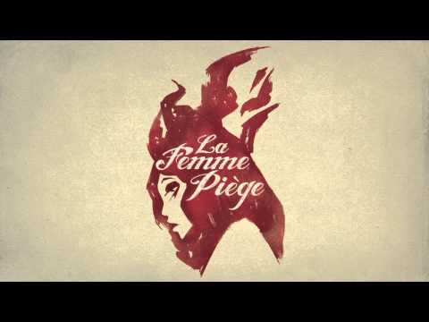 La Femme Piège - Les Saintes Maries