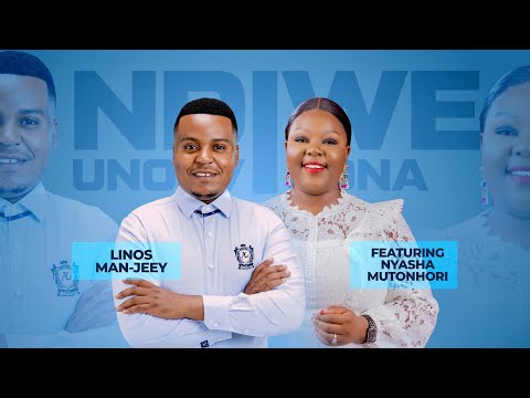 Minister Linos ft Nyasha Mutonhori : Ndiwe Unozvigona