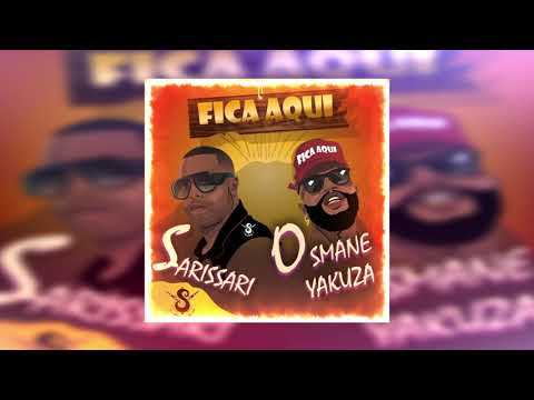 FICA AQUÍ - SARISSARI - Feat OSMANE YAKUZA [ AUDIO OFICIAL ]