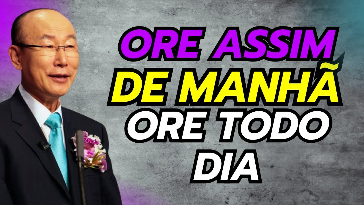 David Paul Yonggi Cho - ORE ASSIM ORE MAIS E MELHOR TODO DIA - A quarta dimensão (Em Português)