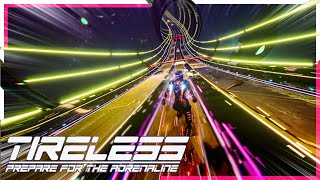 The Fastest I've Ever Gone | TIRELESS: Prepare for the Adrenaline (early access)