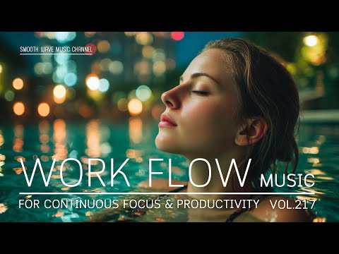 Work Flow Music for Continuous Focus & Productivity