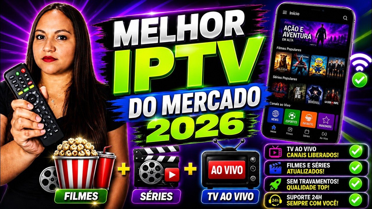 MELHOR IPTV DO MERCADO 2026: Conheça o IPTV Completo com Filmes, Séries e TV ao Vivo