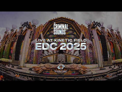 The Criminal Sounds Live @ EDC MÉXICO 2025 (Kinetic Field Full DJ Set)