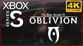 [4K] The Elder Scrolls IV : Oblivion / Xbox Series S Gameplay