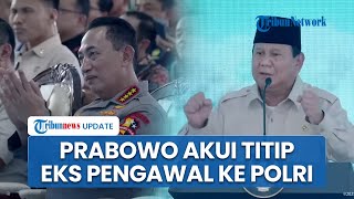 Buka-Bukan! Prabowo Ngaku Titip Eks Pengawal Diberi Posisi di Polri: Tapi Gak Ada Saya Titip Ponakan