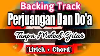 Download lagu Backing Track Perjuangan Dan Do a tanpa Melody Git... mp3