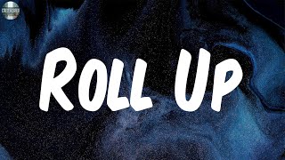 Roll Up (Lyrics) - Wiz Khalifa