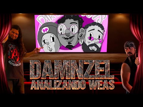 DAMNZEL Analizando Weas / Dirty Piggys - Alta Noche