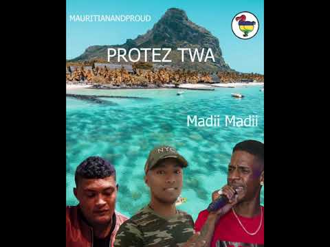 PROTEZ TWA JAH MIKE FT MADII MADII & JASON LE BOUCHER