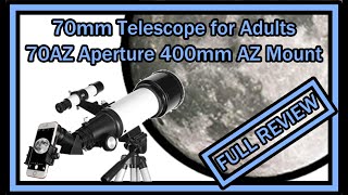 OYS Telescope 70AZ 70mm Aperture 400mm AZ Mount 20x 44x Phone Mount Full Review and Instructions