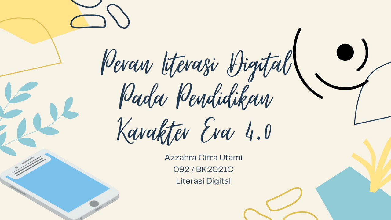 Peran Literasi Digital Pada Pendidikan Karakter Era 4.0