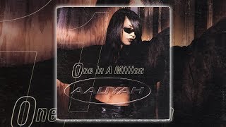 Aaliyah - One In A Million (Remix) [Audio HQ] HD